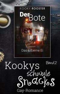 Kookys schwule Snacks – Band 2 - Kooky Rooster - E-Book