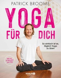 Yoga für dich - Patrick Broome - E-Book