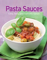 Pasta Sauces - Naumann & Göbel Verlag - E-Book