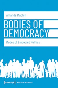 Bodies of Democracy - Amanda Machin - E-Book