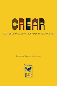 Crear - Bernardo Guerrero Jiménez - kostenlos E-Book