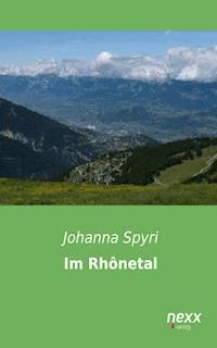 Im Rhônetal - Johanna  Spyri - E-Book