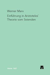 Einführung in Aristoteles' Theorie vom Seienden - Werner Marx - E-Book