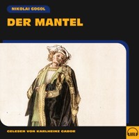 Der Mantel - Nikolái Gógol - Hörbuch