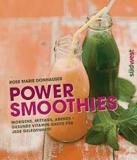 Power-Smoothies - Rose Marie Green - E-Book