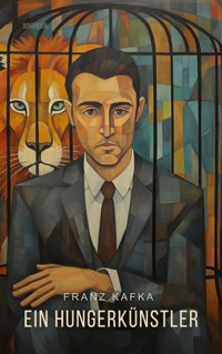 Ein Hungerkünstler - Franz  kafka - E-Book
