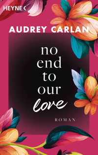 No End To Our Love - Audrey Carlan - E-Book