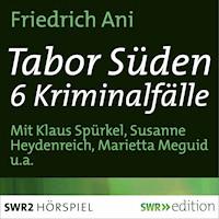 Tabor Süden - Friedrich Ani - Hörbuch