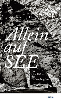 Allein auf See - Richard J. King - E-Book