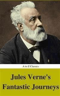 Jules Verne's Fantastic Journeys (A to Z Classics)  - AtoZ Classics - E-Book