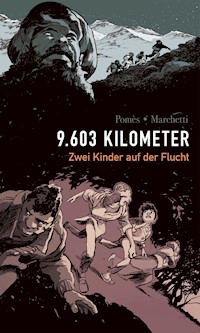 9603 Kilometer: Zwei Kinder auf der Flucht - Stéphane Marchetti - E-Book