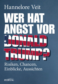 Wer hat Angst vor Donald Trump? - Hannelore Veit - E-Book