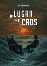 Un lugar en el caos - Gaetano Cinque - E-Book