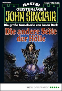 John Sinclair 770 - Jason Dark - E-Book