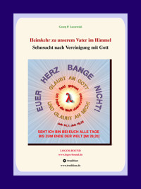 Heimkehr zu unserem Vater im Himmel - Georg P. Loczewski - E-Book