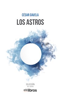 Los astros - Cesar Gavela - E-Book