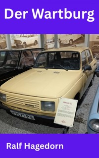 Der Wartburg - Ralf Hagedorn - E-Book