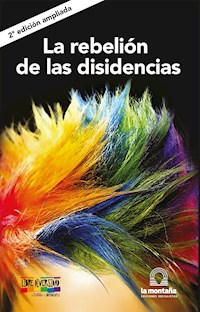 La rebelión de las disidencias - Pablo Vasco - E-Book