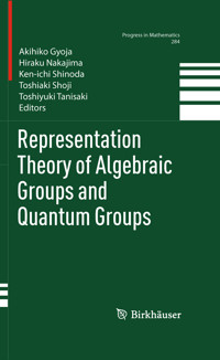 Representation Theory of Algebraic Groups and Quantum Groups -  - E-Book