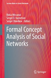 Formal Concept Analysis of Social Networks -  - E-Book