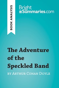 The Adventure of the Speckled Band by Arthur Conan Doyle (Book Analysis) - Bright Summaries - E-Book