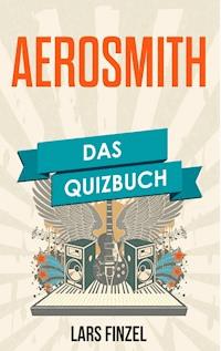 Aerosmith - Lars Finzel - E-Book