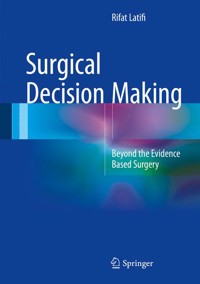 Surgical Decision Making - Rifat Latifi - E-Book
