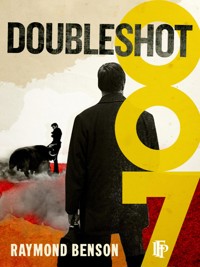 Doubleshot - Raymond Benson - E-Book
