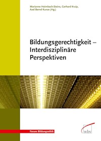Bildungsgerechtigkeit - Interdisziplinäre Perspektiven - - E-Book