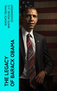 The Legacy of Barack Obama - Barack Obama - E-Book