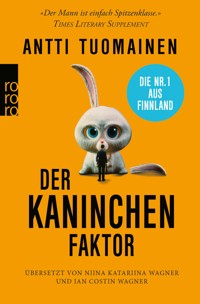 Der Kaninchen-Faktor - Antti Tuomainen - E-Book