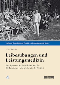 Leibesübungen und Leistungsmedizin - Judith Hahn - E-Book