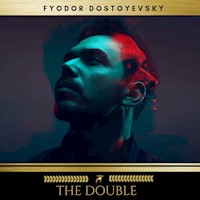 The Double - Fyodor Dostoyevsky - Hörbuch