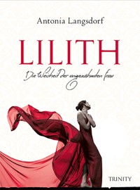 LILITH - Antonia Langsdorf - E-Book