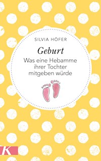 Geburt - Silvia Höfer - E-Book