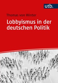 Lobbyismus in der deutschen Politik - Thomas von Winter - E-Book