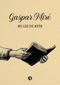 Gaspar Miré - Gaspar Miré - E-Book