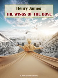 The Wings of the Dove - Henry James - E-Book