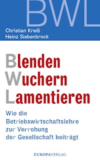 Blenden Wuchern Lamentieren - Christian Kreiß - E-Book