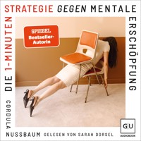 Die 1-Minuten-Strategie gegen mentale Erschöpfung - Cordula Nussbaum - E-Book + Hörbuch