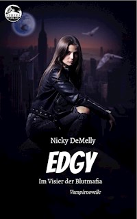 EDGY - Nicky DeMelly - E-Book