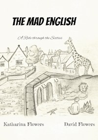 The Mad English - Katharina Flowers - E-Book