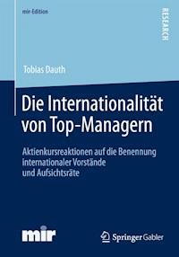 Die Internationalität von Top-Managern - Tobias Dauth - E-Book