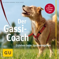 Der Gassi-Coach - Katrin Hagmann - E-Book