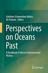 Perspectives on Oceans Past -  - E-Book