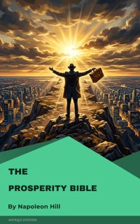 The Prosperity Bible - Napoleon Hill - E-Book