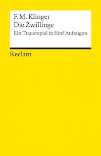 Die Zwillinge - Friedrich Maximilian Klinger - E-Book
