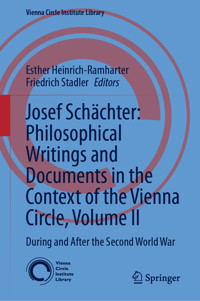 Josef Schächter: Philosophical Writings and Documents in the Context of the Vienna Circle: Volume II -  - E-Book