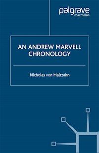 Andrew Marvell Chronology - N. Maltzahn - E-Book