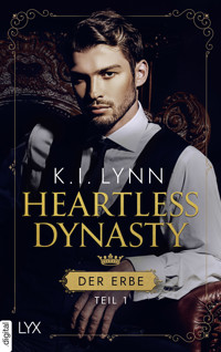 Heartless Dynasty - Der Erbe - K.I. Lynn - E-Book